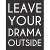 Egpull<Metal Tin Sign "Leave Your Drama Outside" Office Work Bedroom Wall Decor #E-101 - Miniature Marvels: Airplane Models & Painted Dice