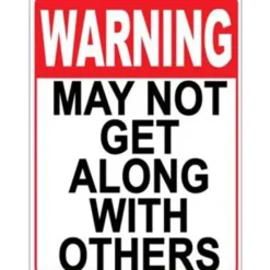 Egpull<Metal Tin Sign "Warning: May Not Get Along With Others" Funny Wall Decor #G-101 - Miniature Marvels: Airplane Models & Painted Dice