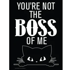 Egpull<Metal Tin Sign "You're Not the BOSS Of Me" Funny Cat Home Office Wall Decor #H-1 - Miniature Marvels: Airplane Models & Painted Dice